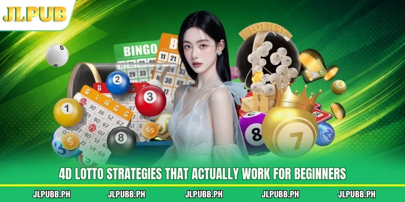 4D lotto strategies that actually work for beginners