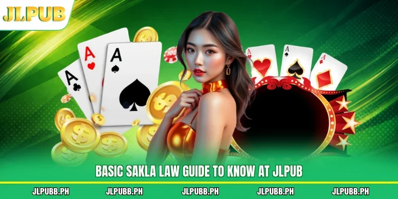 Basic Sakla law guide to know at JLPUB