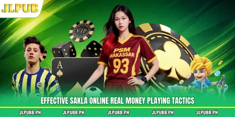 Effective Sakla online real money playing tactics