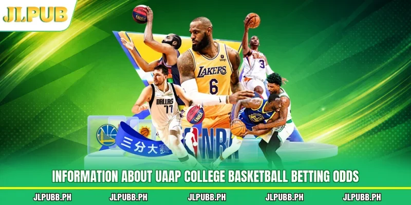 Information about UAAP college basketball betting odds