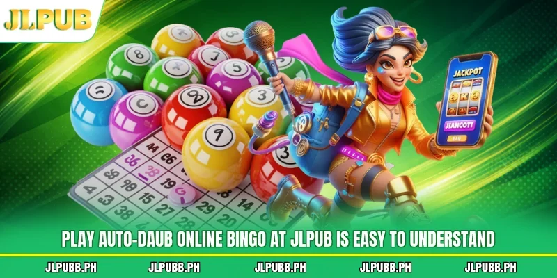Play auto-daub online bingo at JLPUB is easy to understand