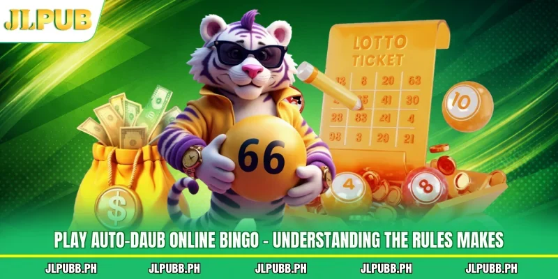 Play Auto-Daub Online Bingo - Understanding The Rules Makes