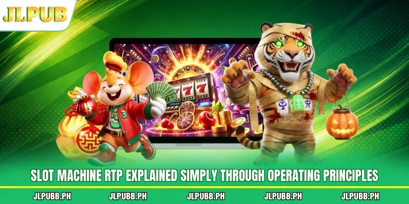 Slot machine RTP explained simply through operating principles