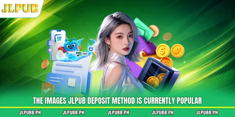 The images JLPUB deposit method is currently popular