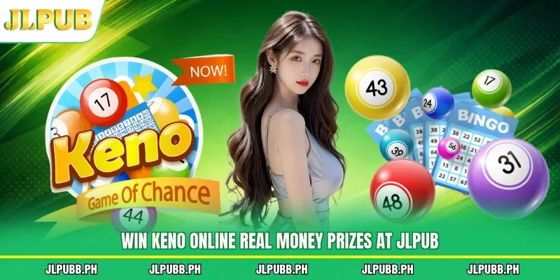 Win Keno online real money prizes at JLPUB
